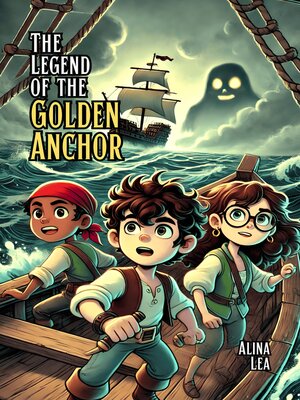 cover image of The Legend of the Golden Anchor